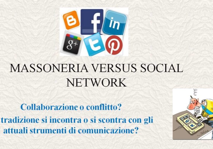 MASSONERIA VERSUS SOCIAL NETWORK 24 luglio 2018